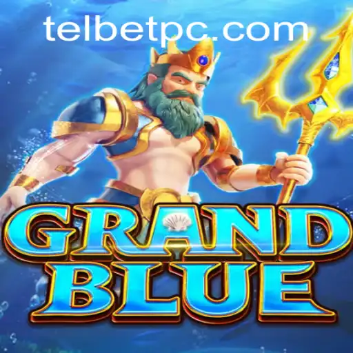 Discovering the Thrills of GRANDBLUE: A Journey into the World of Telbet