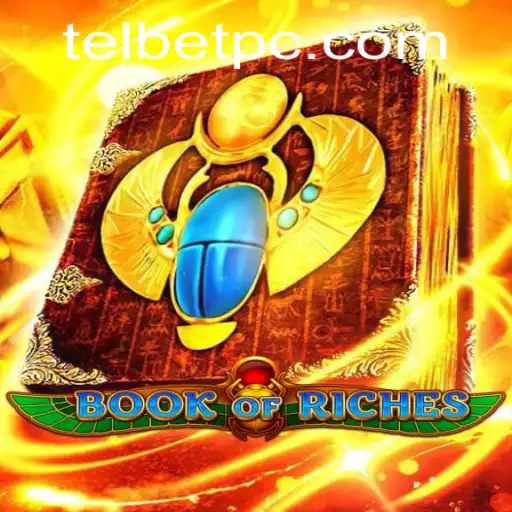 Discovering the Thrills of BookofRiches: A Gaming Adventure with Telbet